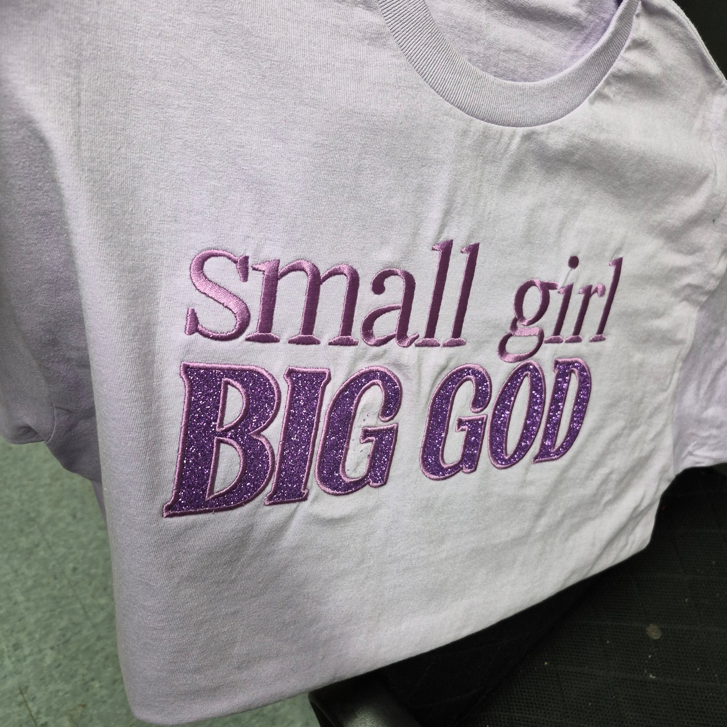 Small girl BIG GOD Embroidery